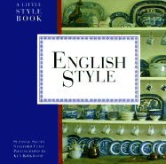 English Style: A Little Style Book - Slesin, Suzanne, and Kirkwood, Ken (Photographer), and Cliff, Stafford