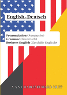 English - the complete edition: Pronounciation - Grammar - Business English