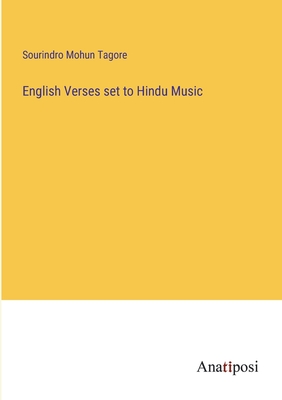 English Verses set to Hindu Music - Tagore, Sourindro Mohun