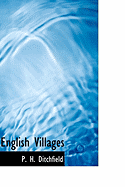 English Villages - Ditchfield, P H