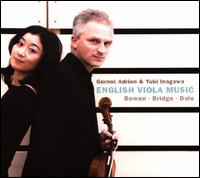 English Viola Music: Bowen, Bridges, Dale - Gernot Adrion (viola); Yuki Inagawa (piano)