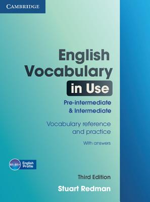 English Vocabulary in Use Pre-intermediate and Intermediate with Answers - Redman, Stuart