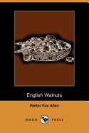 English Walnuts (Dodo Press)