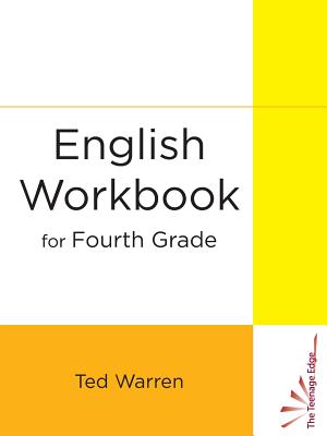 English Workbook for Fourth Grade - Warren, Ted