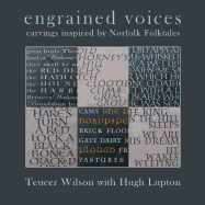 Engrained Voices: Carvings Inspired by Norfolk Folktales