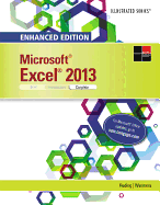 Enhanced Microsoft (R)Excel (R) 2013: Illustrated Complete