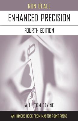 Enhanced Precision: Fourth Edition - Beall, Ron