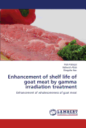 Enhancement of Shelf Life of Goat Meat by Gamma Irradiation Treatment