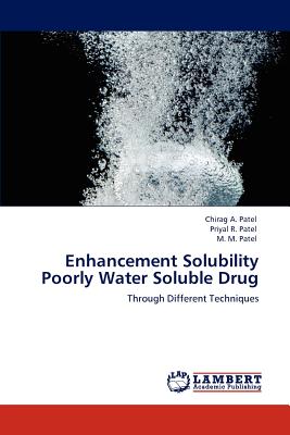 Enhancement Solubility Poorly Water Soluble Drug - Patel, Chirag A, and Patel, Priyal R, and Patel, M M, Dr.
