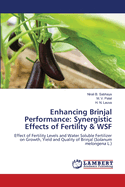 Enhancing Brinjal Performance: Synergistic Effects of Fertility & WSF