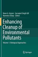Enhancing Cleanup of Environmental Pollutants: Volume 1: Biological Approaches