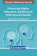 Enhancing Higher Education and Research with OpenAI Models