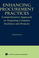 Enhancing Procurement Practices: Comprehensive Approach to Acquiring Complex Facilities and Projects