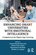 Enhancing Smart Universities with Emotional Intelligence: Competences for Digital Age Learning