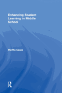 Enhancing Student Learning in Middle School