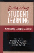 Enhancing Student Learning: Setting the Campus Context