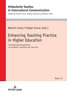 Enhancing Teaching Practice in Higher Education: International Perspectives on Academic Teaching and Learning