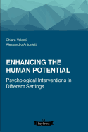 Enhancing the Human Potential: Psychological Interventions in Different Settings