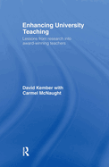 Enhancing University Teaching: Lessons from Research Into Award-Winning Teachers