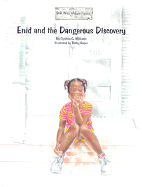 Enid and the Dangerous Discovery - Williams, Cynthia G