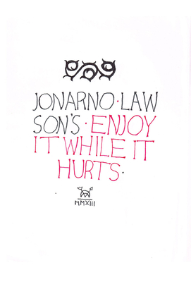 Enjoy It While It Hurts - Lawson, Jonarno