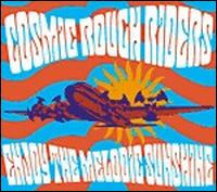 Enjoy the Melodic Sunshine - Cosmic Rough Riders