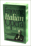 Enjoying Italian Opera - Harris, Dale (Read by)