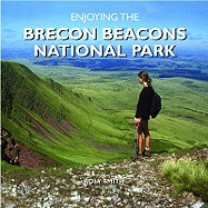 Enjoying the Brecon Beacons National Park