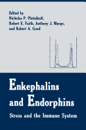 Enkephalins and Endorphins: Stress and the Immune System