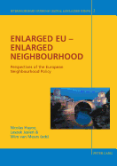 Enlarged Eu - Enlarged Neighbourhood: Perspectives of the European Neighbourhood Policy