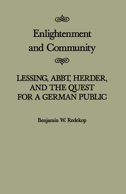 Enlightenment and Community: Volume 28 - Redekop, Benjamin W, Professor