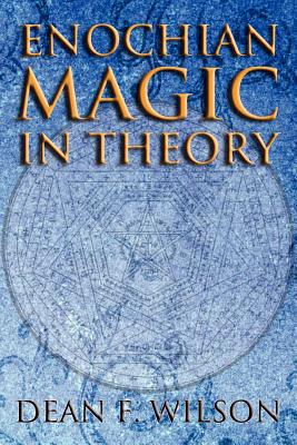 Enochian Magic in Theory - Yechidah, Frater