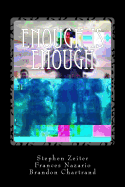 Enough is Enough