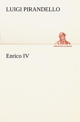 Enrico IV - Pirandello, Luigi, Professor