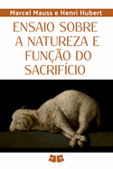 Ensaio Sobre A Natureza E Fun??o Do Sacrif?cio