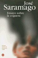 Ensayo Sobre la Ceguera - Saramago, Jose