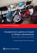 Enseignement Sup?rieur Et ?quit? En Afrique Subsaharienne: Elargir l'Opportunit? Au-Del? de l'?lite