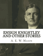 Ensign Knightley and Other Stories