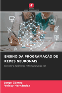 Ensino Da Programa??o de Redes Neuronais