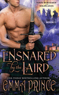 Ensnared by the Laird (Four Horsemen of the Highlands, Book 1)