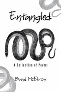 Entangled: A Collection of Poems