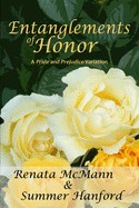 Entanglements of Honor