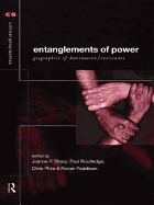 Entanglements of Power: Geographies of Domination/Resistance