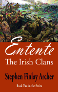 Entente: The Irish Clans Book Two in the Series