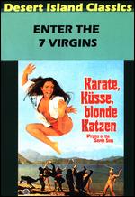Enter the Seven Virgins - Ernst Hofbauer; Kuei Chi Hung