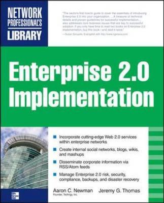 Enterprise 2.0 Implementation - Newman, Aaron, and Thomas, Jeremy