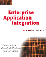 Enterprise Application Integration: a wiley tech brief