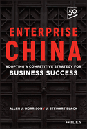 Enterprise China: Adopting a Competitive Strategy for Business Success