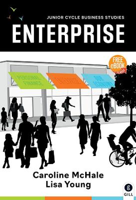 Enterprise: Junior Cycle Business Studies - McHale, Caroline, and Young, Lisa