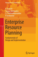 Enterprise Resource Planning: Fundamentals of Design and Implementation